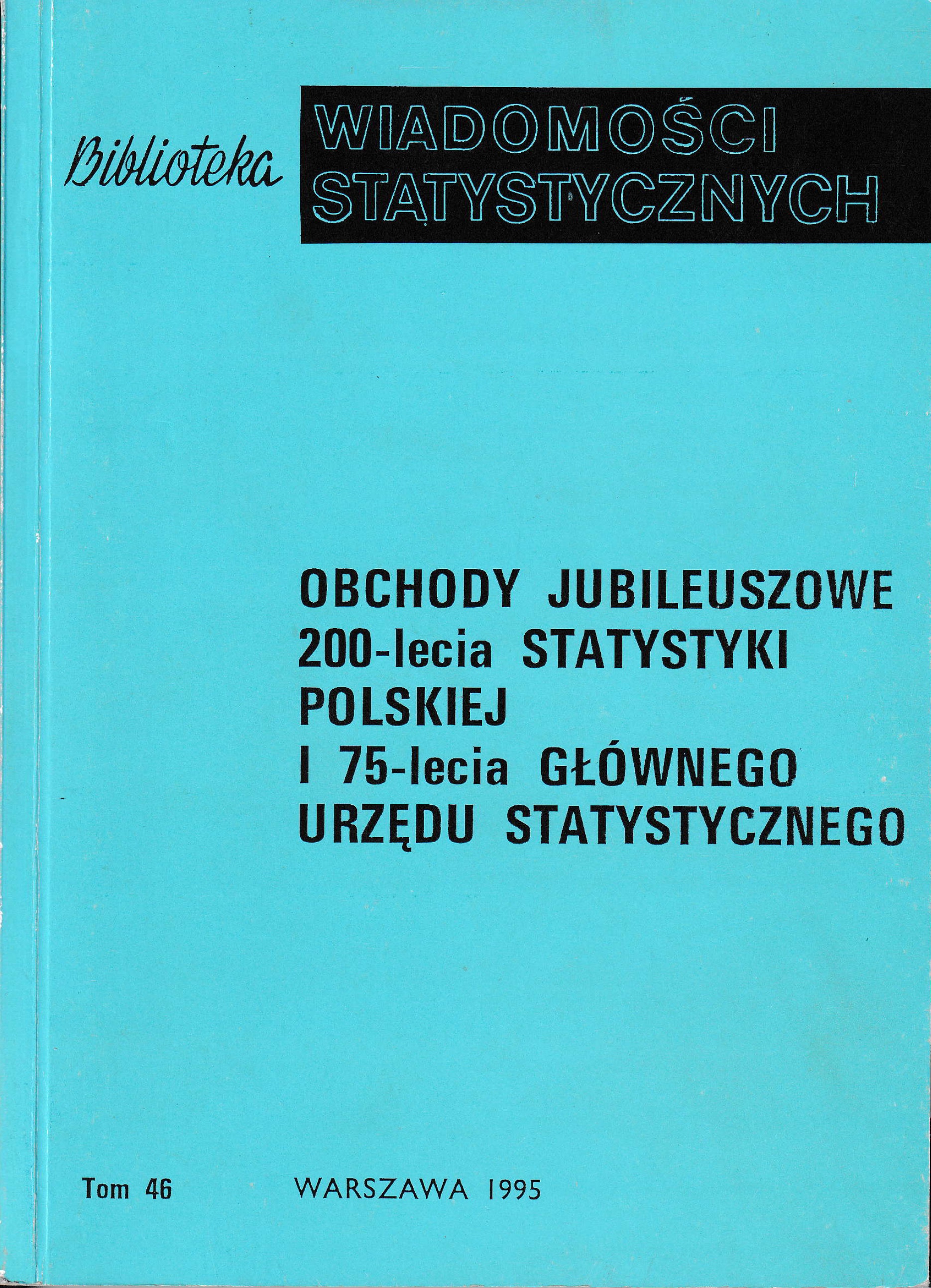Okładka monografi -Obchody jubileuszowe 200-lecia statystyki polskiej i 75-lecia Głównego Urzędu Statystycznego
