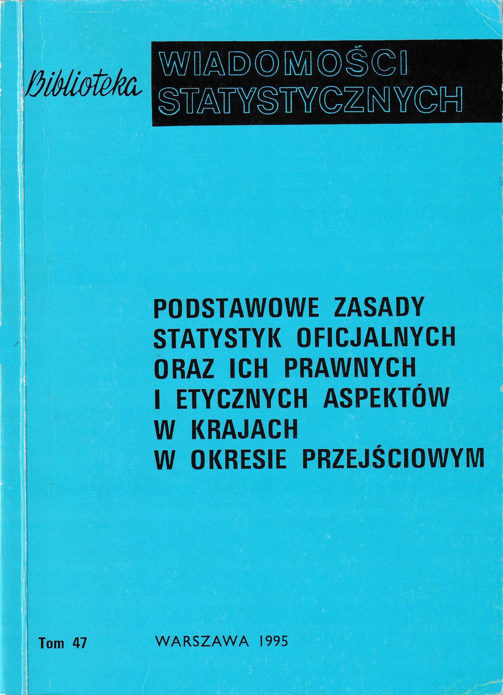 Okładka monografi - Podstawowe zasady statystyk oficjalnych oraz ich prawnych i etycznych aspektów w krajach w okresie przejściowym